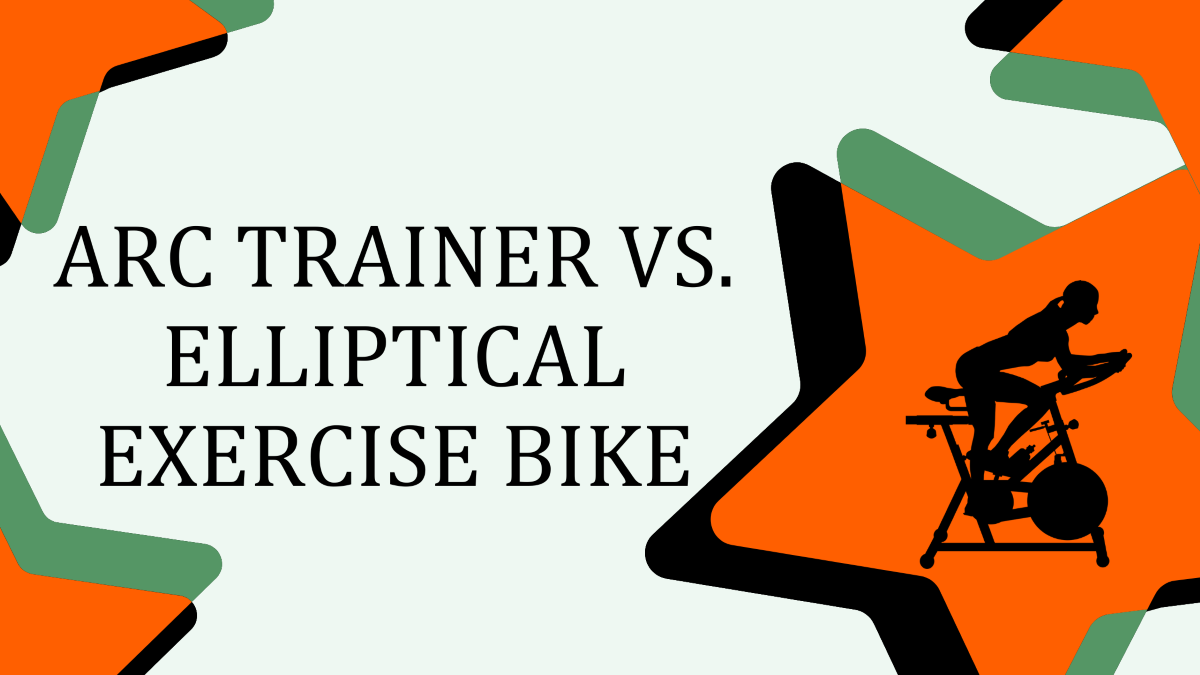 arc trainer vs elliptical