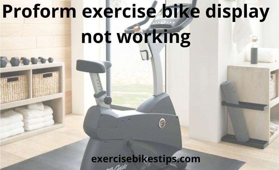 Proform exercise bike display not working: top 9 best tips